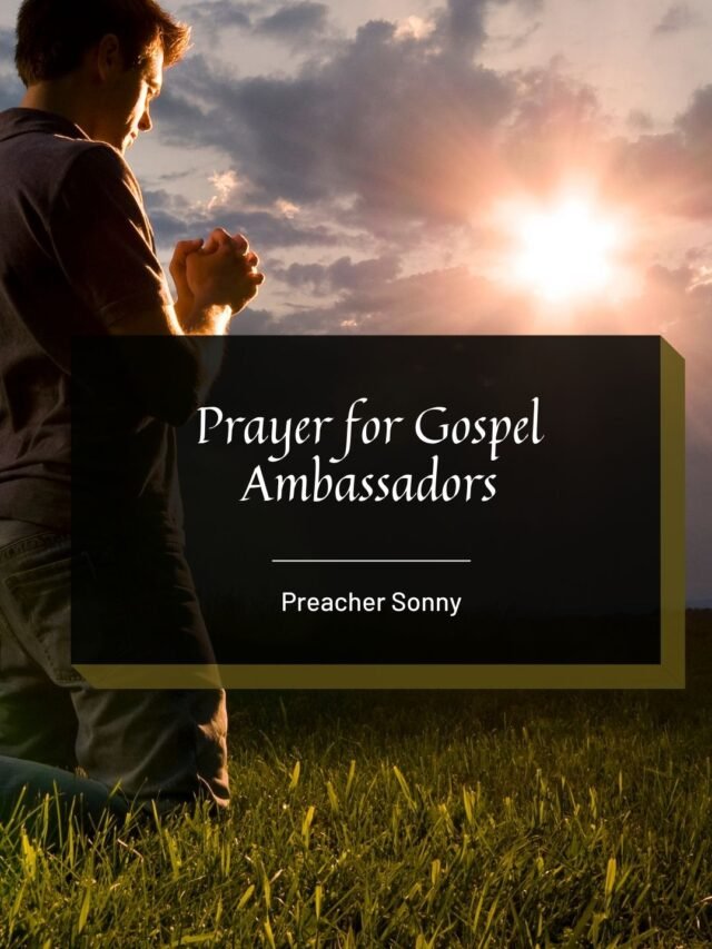 Prayer for Gospel Ambassadors