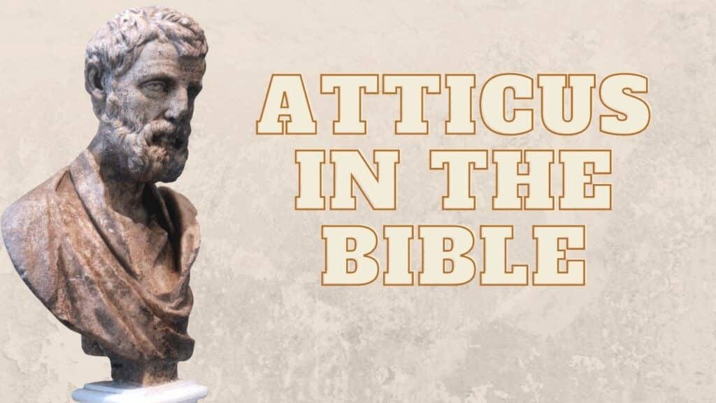 who is atticus in the bible