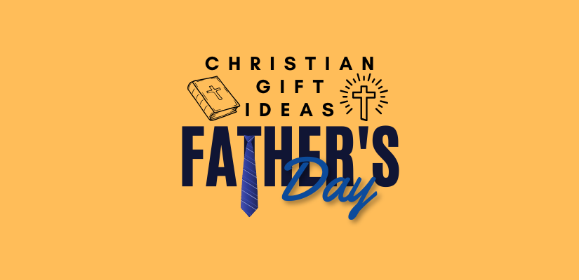 Unique Christian Gifts For Father's Day