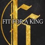 is fit for a king a christian band