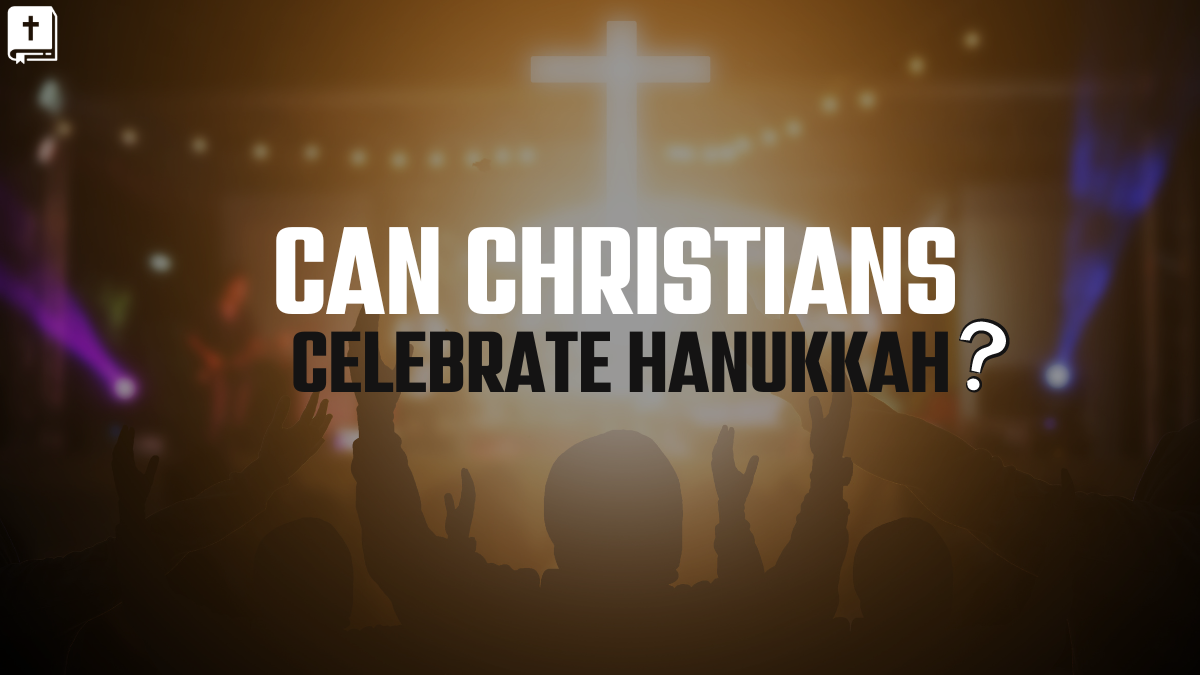 Can Christians Celebrate Hanukkah?