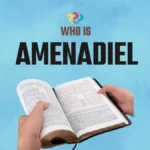 Who Is Amenadiel In The Bible?