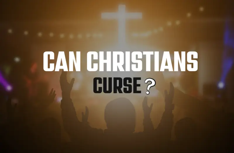 Can Christians Curse?