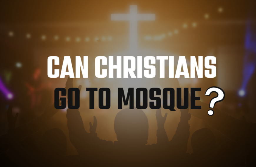 Can Christians Go To Mosque?