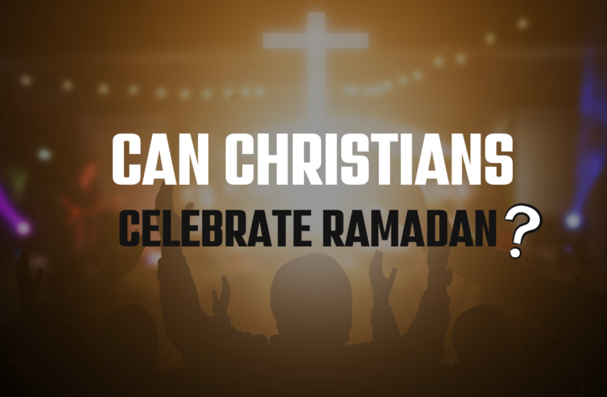 Can Christians Celebrate Ramadan?