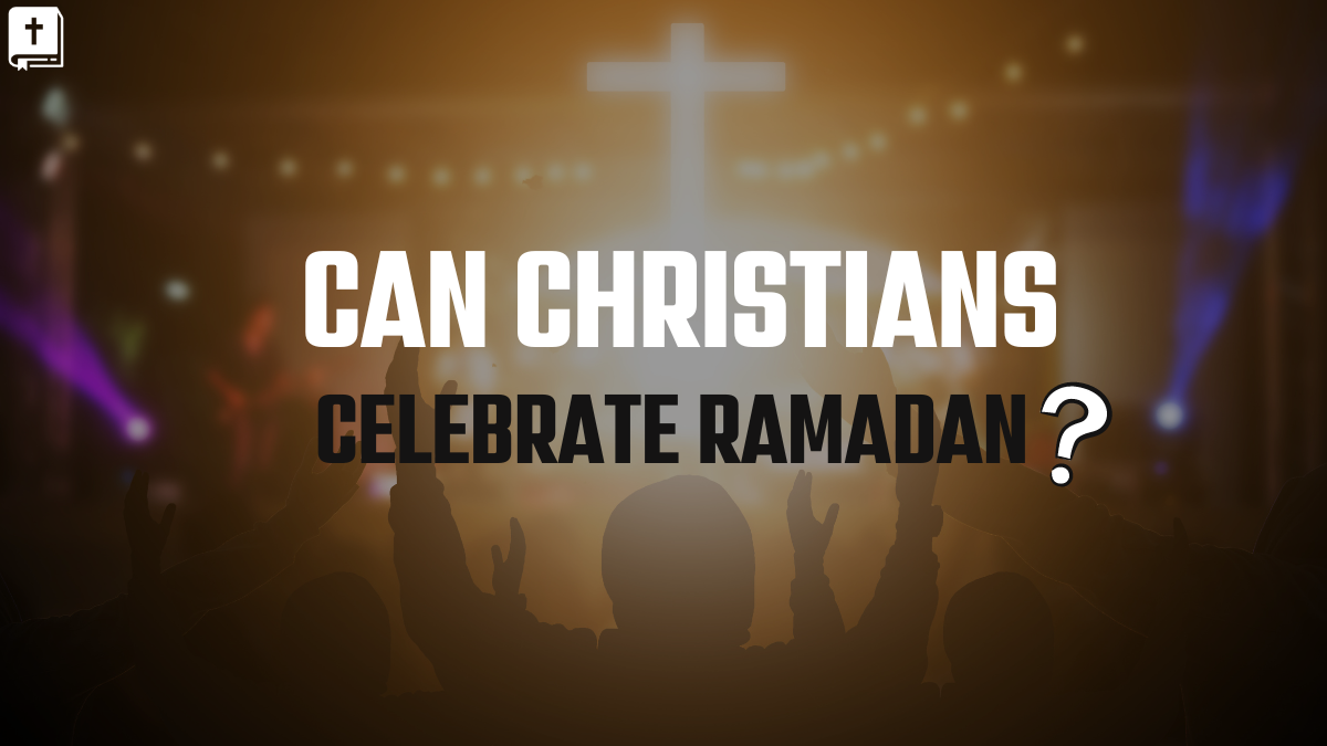 Can Christians Celebrate Ramadan?