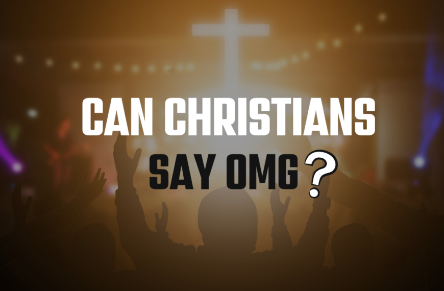 Can Christians Say Omg?