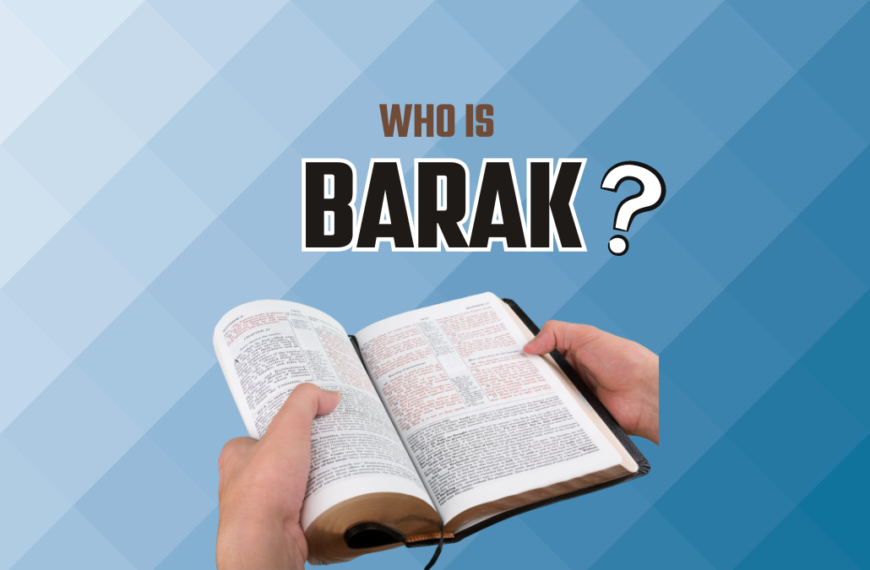 Who Is Barak In The Bible?