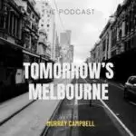 Introducing Melbourne’s Latest Podcast
